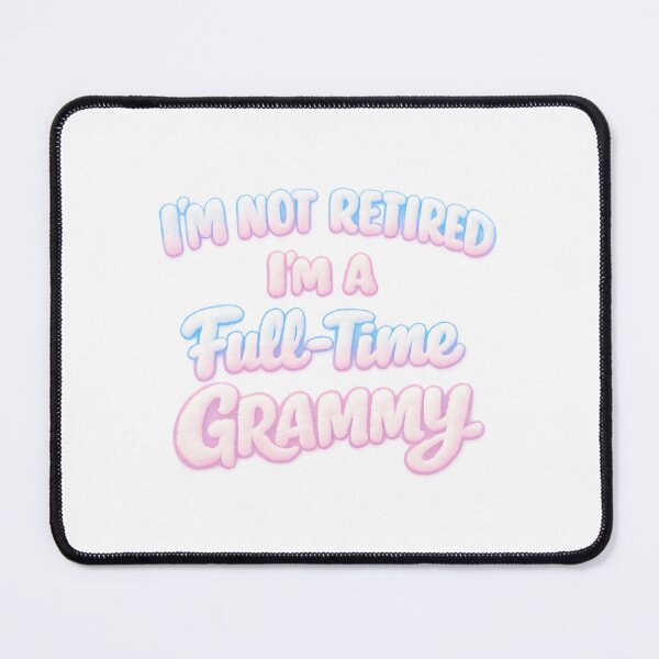 Item preview, Im Not Retired Im A Full Time Grammy designed and sold by LuveraxArt.