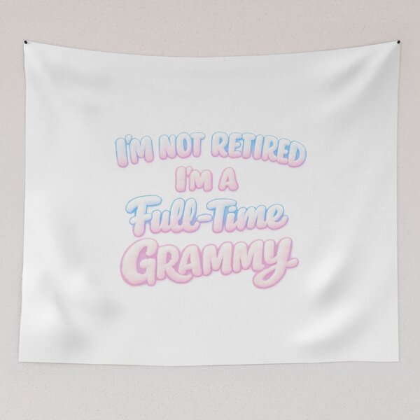 Item preview, Im Not Retired Im A Full Time Grammy designed and sold by LuveraxArt.