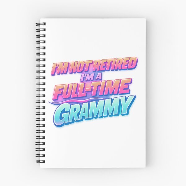 Item preview, Im Not Retired Im A Full Time Grammy designed and sold by LuveraxArt.