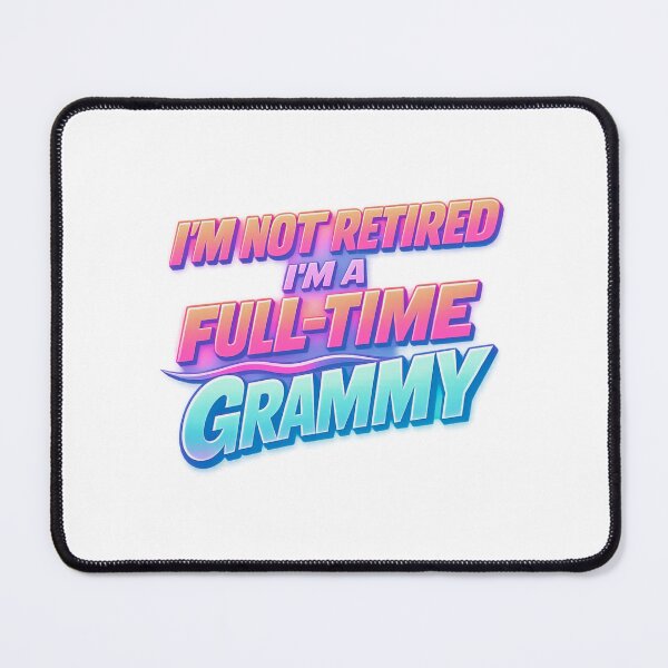 Item preview, Im Not Retired Im A Full Time Grammy designed and sold by LuveraxArt.