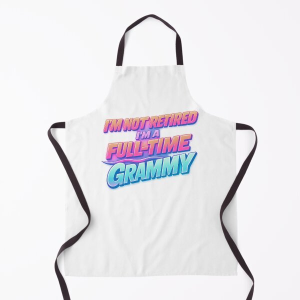 Item preview, Im Not Retired Im A Full Time Grammy designed and sold by LuveraxArt.