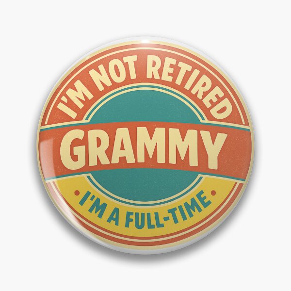 Item preview, Im Not Retired Im A Full Time Grammy designed and sold by LuveraxArt.