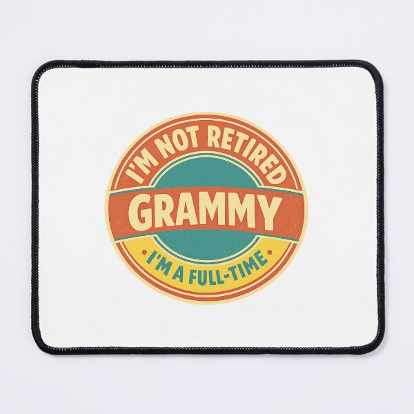 Item preview, Im Not Retired Im A Full Time Grammy designed and sold by LuveraxArt.