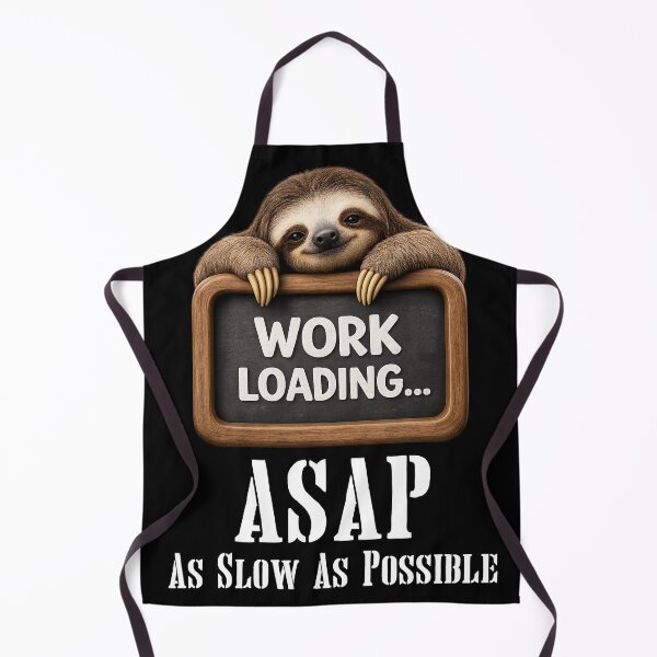 Item preview, Work Loading ASAP As Slow As Possible funny sloth Humor Design designed and sold by YourArt7.