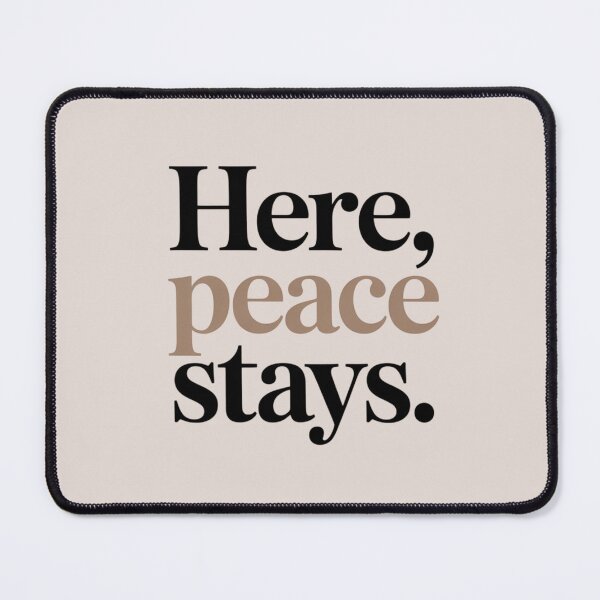 Item preview, Here, Peace Stays – Minimal Inner Peace & Safe Space Quote Design designed and sold by Irene Catchmind.