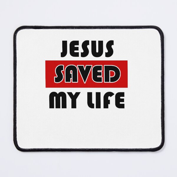 Item preview, Jesus Saved My Life designed and sold by JessEnterprises.