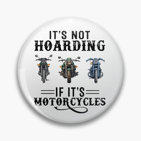 Item preview, It's Not Hoarding If It's Motorcycles designed and sold by sawczy-shop.