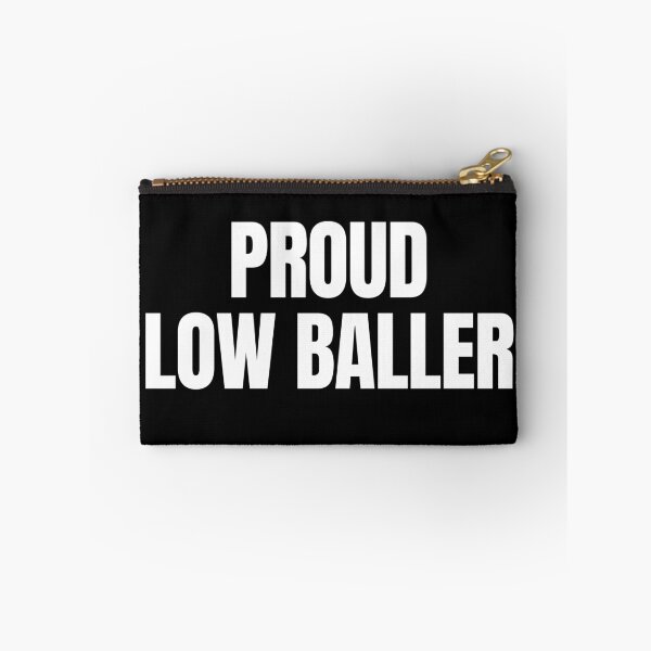 Item preview, PROUD LOW BALLER (Real Estate Humor Shirt) designed and sold by DMS STUDIO.
