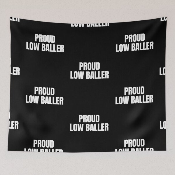 Item preview, PROUD LOW BALLER (Real Estate Humor Shirt) designed and sold by DMS STUDIO.