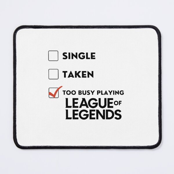 Item preview, Too busy playing League (black) designed and sold by Pepe-And-Gas.