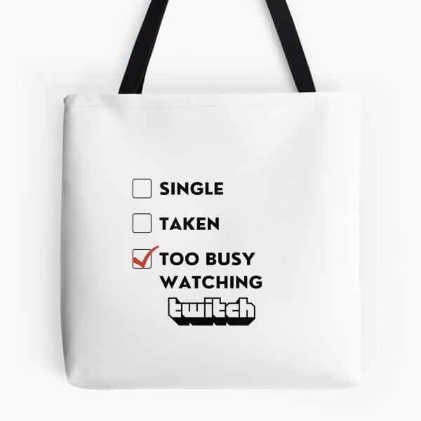 Item preview, Too busy watching twitch designed and sold by Pepe-And-Gas.