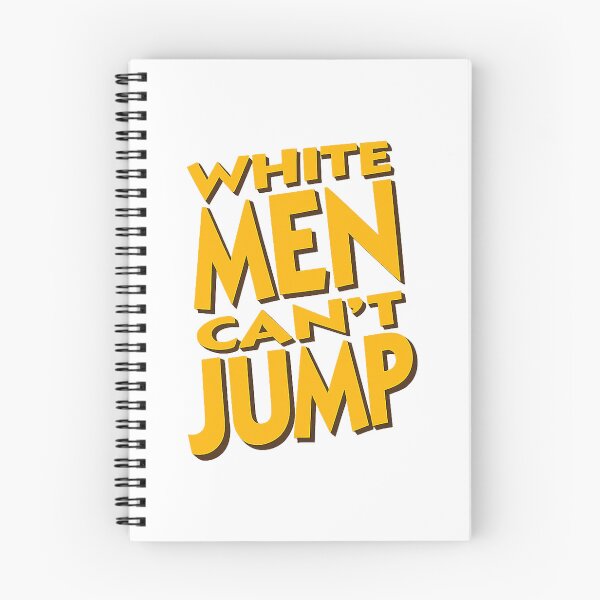 Item preview, White man can't jump designed and sold by adriab.