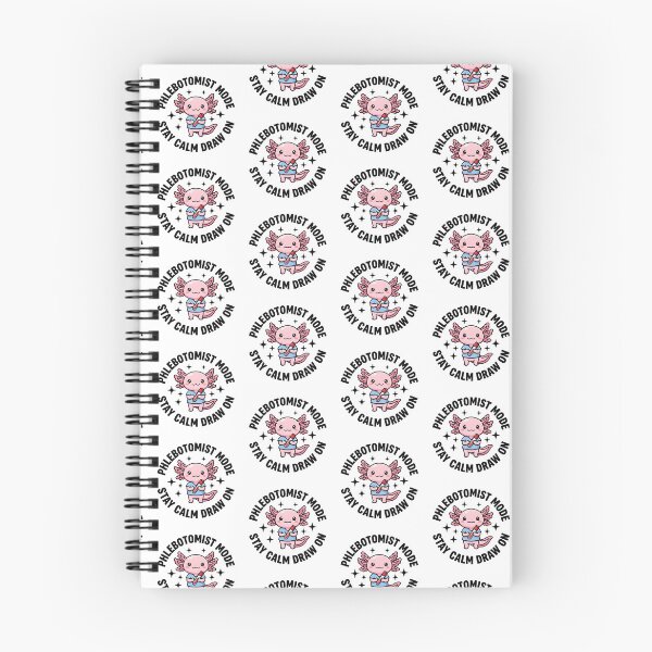 Item preview, Cute Axolotl Phlebotomist Meme Stay Calm Draw Mode National Phlebotomists Recognition Week Kawaii Medical Lab Sticker designed and sold by ClinicalHubs.