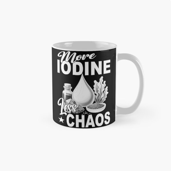 Item preview, More Iodine Less Chaos - Monochrome Wellness Supplement Mineral Thyroid Management Hashimoto's  designed and sold by Jt41.
