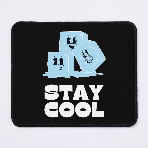 Item preview, Copy of Funny Ice Cube Illustration – Stay Cool Quote designed and sold by Anomaly 404 Error.