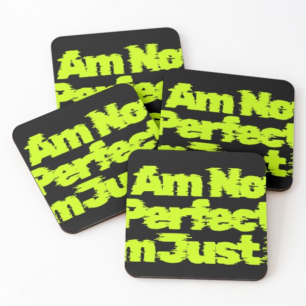 Item preview, I am not perfect I am just me  designed and sold by manosks.