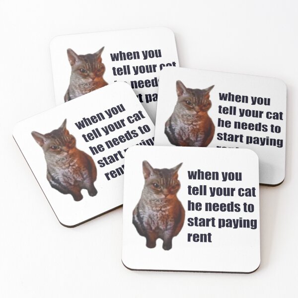 Item preview, Funny Cat Memes: When you tell your cat he needs to start paying rent designed and sold by Clawandchaos.
