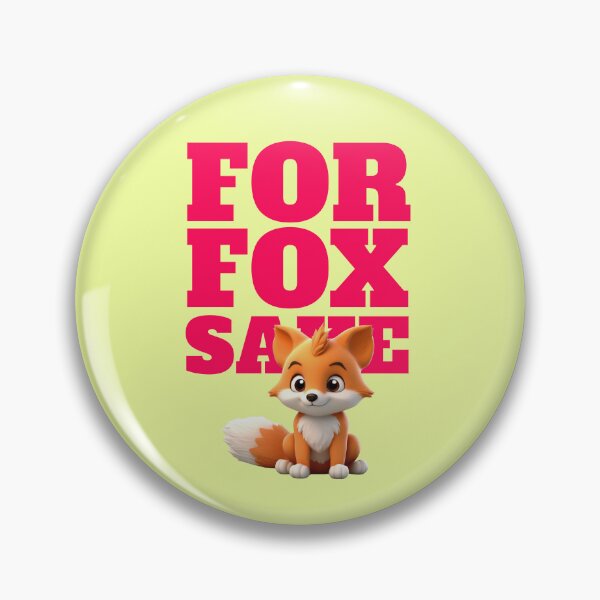 Artikelvorschau, For Fox Sake Lustiges Wortspiel Kleiner Fuchs entworfen und verkauft von Mauswohn.