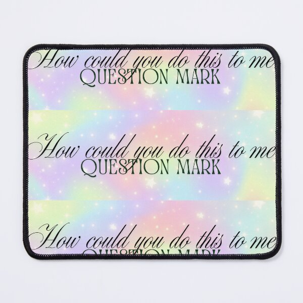 Item preview, How could you do this to me question mark  designed and sold by ChaoticCargo.