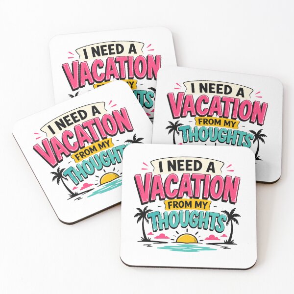 Item preview, I Need A Vacation From My Thoughts Funny Quote designed and sold by Gift Phrase Studio.