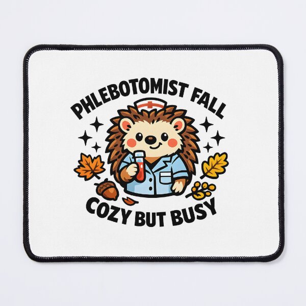 Item preview, Cute Hedgehog Phlebotomist Fall Nurse Design Cozy But Busy Autumn Medical Tech National Phlebotomy Week Gift designed and sold by ClinicalHubs.