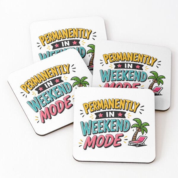 Item preview, Permanently In Weekend Mode Funny Quote designed and sold by Gift Phrase Studio.
