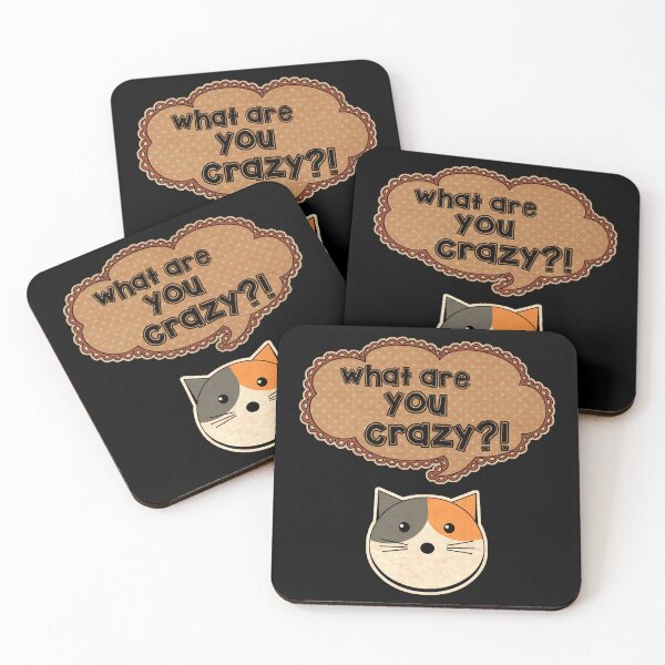 Item preview, What Are You Crazy designed and sold by MagicEyesOnly.