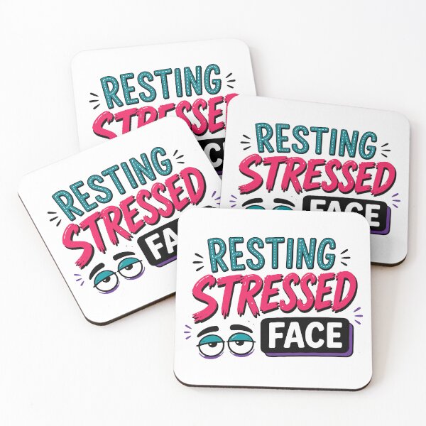 Item preview, Resting Stressed Face Funny Relatable Quote designed and sold by Gift Phrase Studio.