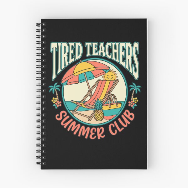 Item preview, Tired Teachers Summer Club Retro Beach Vacation designed and sold by KroghDs.