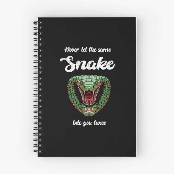 Item preview, Never let the same snake bite you twice designed and sold by Pflugart.