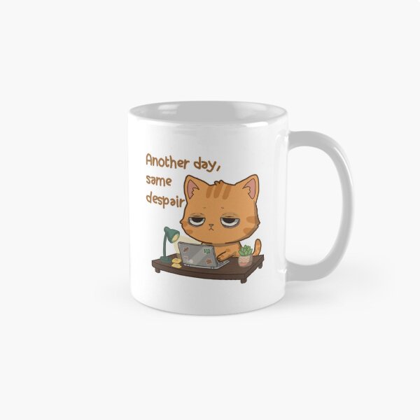 Item preview, Another Day Same Despair Tired Working Ginger Cat designed and sold by HeyGraceArt.