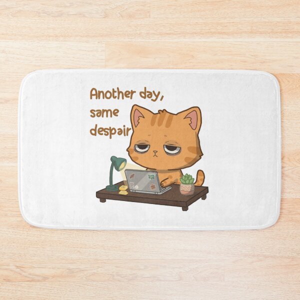 Item preview, Another Day Same Despair Tired Working Ginger Cat designed and sold by HeyGraceArt.
