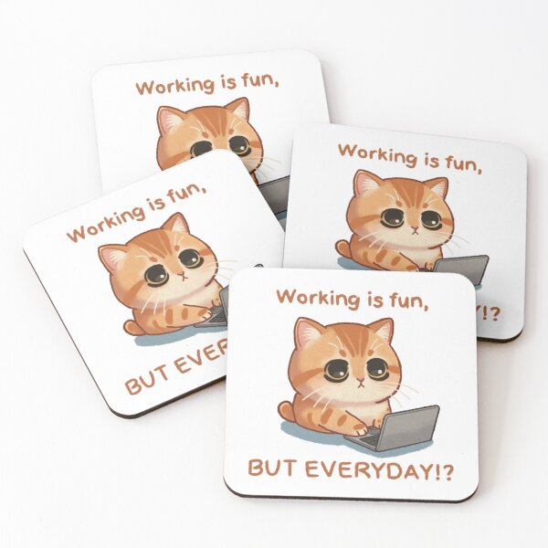Item preview, Working Is Fun But Everyday Funny Tired Cat Meme designed and sold by HeyGraceArt.