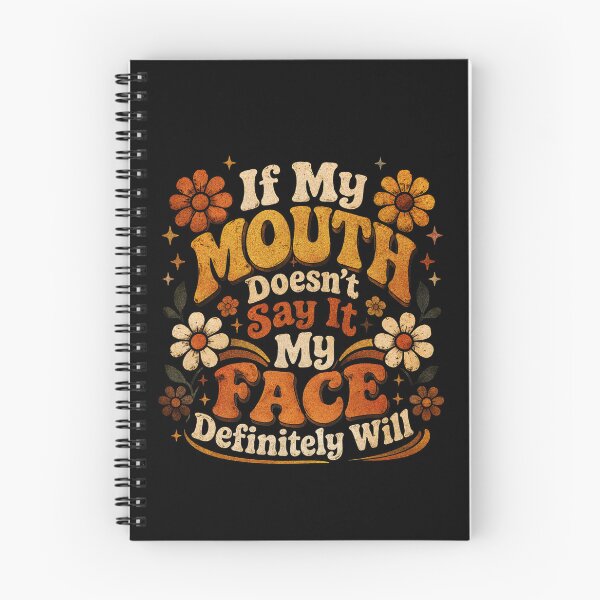 Item preview, If my mouth doesnt say it my face definitely will designed and sold by belladesign7.