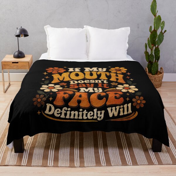 Item preview, If my mouth doesnt say it my face definitely will designed and sold by belladesign7.