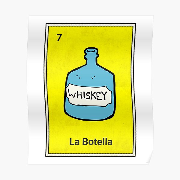 La Botella Mexican Loteria Card Poster For Sale By Casadeloteria Redbubble