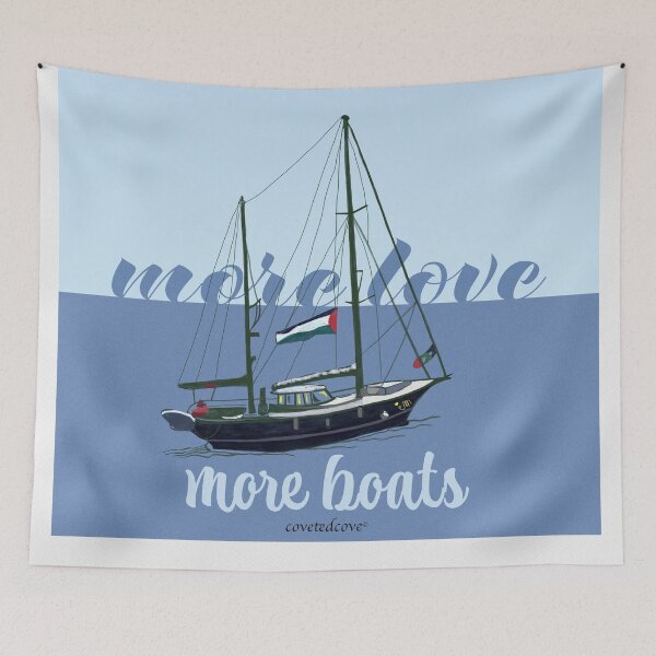 Item preview, More Love More Boats - Solidarity Peace Freedom designed and sold by covetedcove.