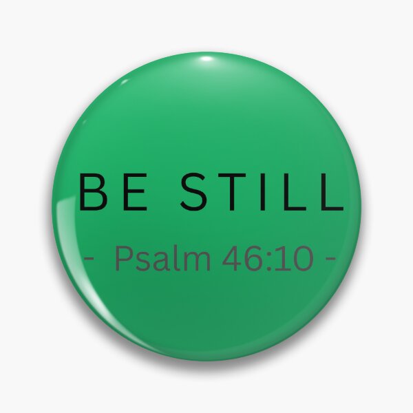 Item preview, Be Still Psalm 46:10 Christian T-Shirt designed and sold by DGMCCollections.
