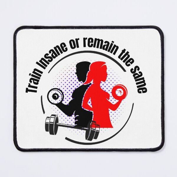 Item preview, Train Insane Or Remain The Same ,Motivational Gym Fitness Design  designed and sold by Palette _Vibes.