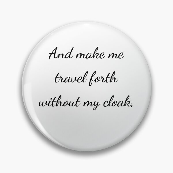 Item preview, "And make me travel forth without my cloak," - handwriting black designed and sold by ariksworld.