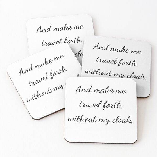 Item preview, "And make me travel forth without my cloak," - handwriting black designed and sold by ariksworld.
