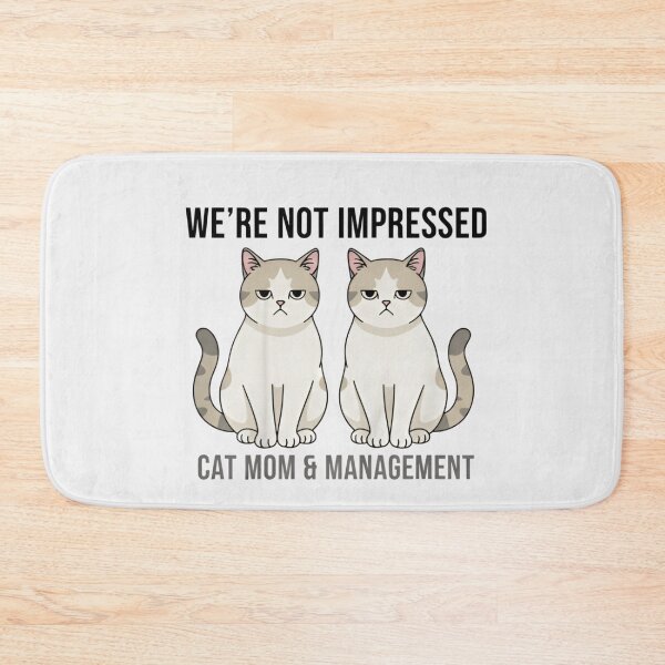Item preview, We’re Not Impressed Cat Shirt – Funny Judgmental Cat Mom Meme Tee designed and sold by ZyxDes.