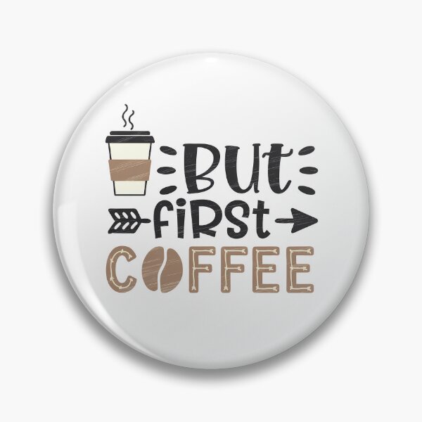 Item preview, But First Coffee designed and sold by KD Merch.