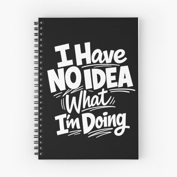Item preview, I Have No Idea What I’m Doing | Chaotic Relatable Meme Typography designed and sold by Ladys-Gents.