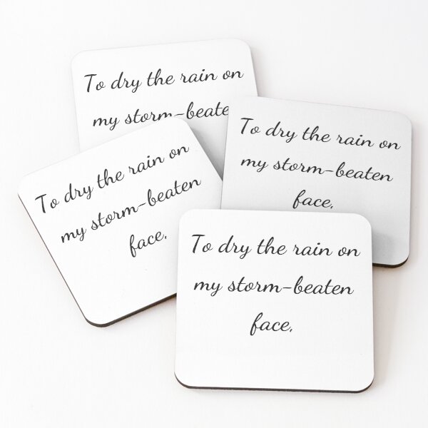 Item preview, "To dry the rain on my storm-beaten face," - handwriting black designed and sold by ariksworld.