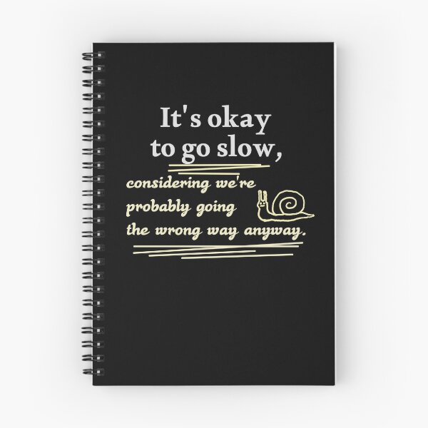 Item preview, Funny Relatable Quote - Going The Wrong Way Anyway designed and sold by FriciShop.