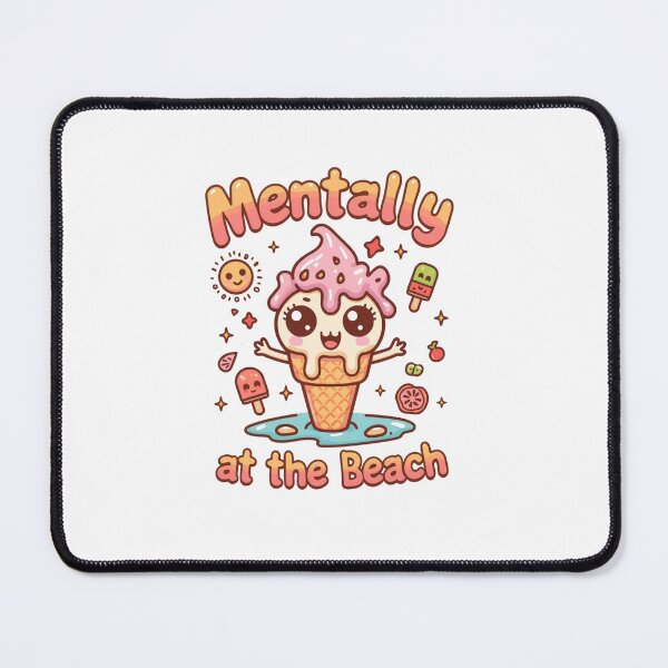 Item preview, Mentally at the Beach Cute Ice Cream Summer Meme Funny Vacation Aesthetic Design  designed and sold by KhadijaBatool38.