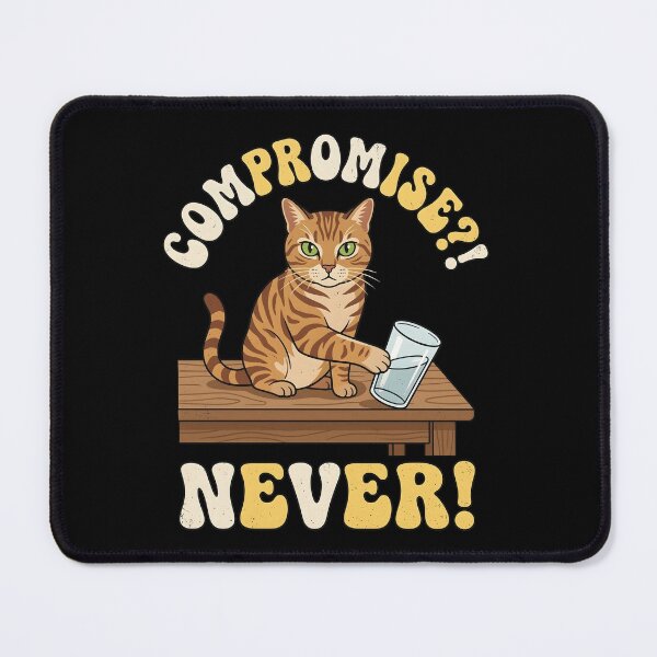 Item preview, Compromise Never — Funny Chaos Cat Pushing Glass Off Table Retro Art, Cat Lover Gift, Cat Mom Shirt designed and sold by Luminari Creations.