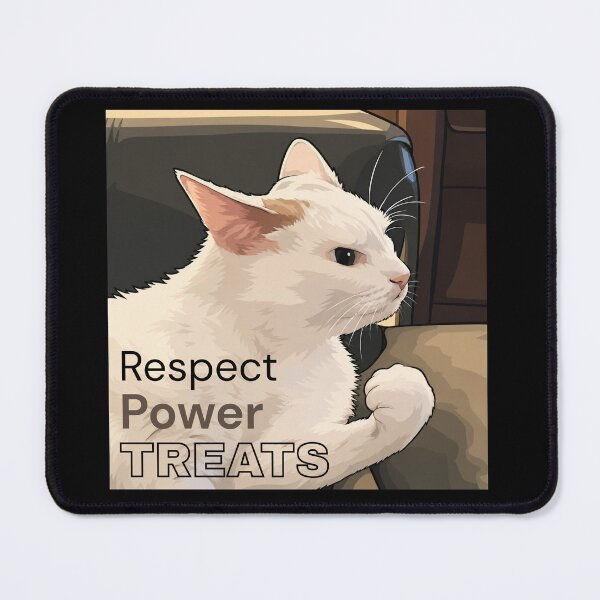 Item preview, Respect, power and treats  designed and sold by Meenova Art.