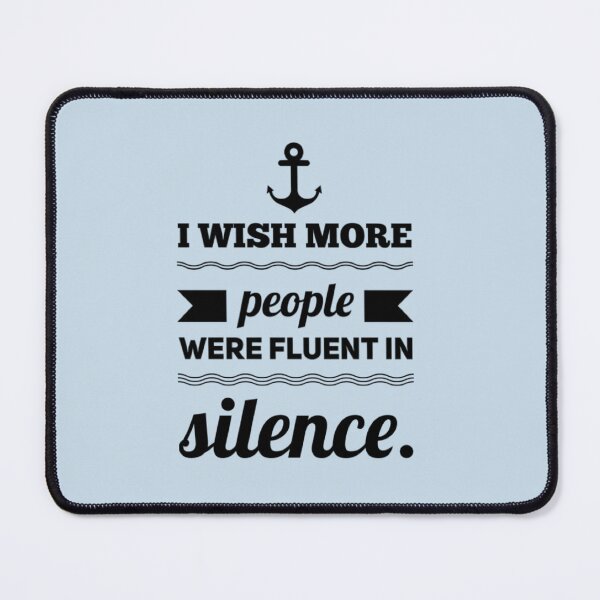 Item preview, I wish more people were fluent in silence quote poster designed and sold by Rue Market.